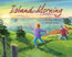 cover of Island Morning by Rachna Gilmore