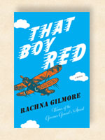 cover of That Boy Red by Rachna Gilmore